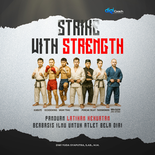 Ebook Strike With Strength: Panduan Latihan Kekuatan Berbasis Ilmu untuk Atlet Bela Diri